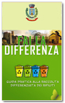 Fai la differenza - Guida pratica alla raccolta differenziata