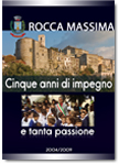 Rocca Massima 2004-2009